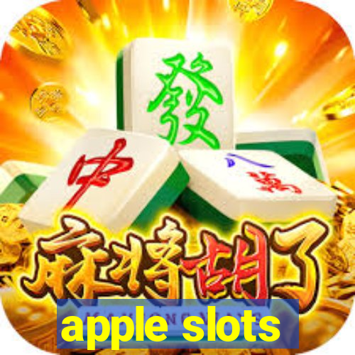 apple slots